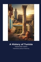 A History of Tunisia B0H2NJ5S1G Book Cover