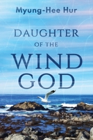 Daughter of the Wind God B09T2MHQXQ Book Cover