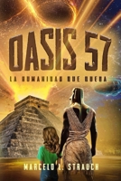 OASIS 57: La humanidad que queda (Spanish Edition) B0F7F6MD31 Book Cover