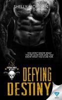 Defying Destiny 1680585959 Book Cover