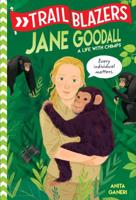 Trailblazers: Jane Goodall: A Life with Chimps 0593124103 Book Cover