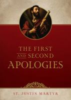 The First and Second Apologies 1505136121 Book Cover