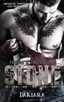 Stone: Freedom in the Cage 1951271688 Book Cover