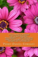 Cuentos Y Poesias de la Naturaleza - Volumenes 1-2-3: 365 Cuentos Infantiles Y Juveniles 1492990698 Book Cover