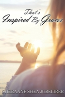 That's Inspired by Grace 1969726008 Book Cover