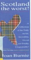 Scotland the Worst 0862415535 Book Cover