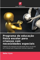 Programa de educação física escolar para crianças com necessidades especiais (Portuguese Edition) 6208990297 Book Cover