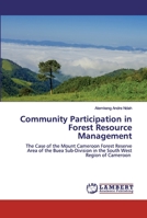 Community Participation in Forest Resource Management 6134915394 Book Cover