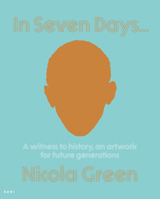 Nicola Green: In Seven Days... 1911736388 Book Cover