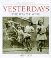 Yesterdays The Way We Were 1919-1939 0285634577 Book Cover