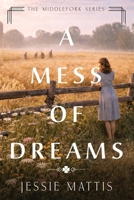 A Mess of Dreams B0H6YGYL45 Book Cover
