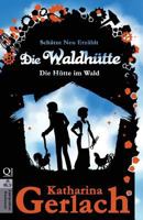 Die Waldhütte: Das Waldhaus 3956810406 Book Cover