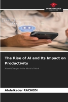 The Rise of AI and Its Impact on Productivity 6630407350 Book Cover