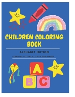 Children Coloring Paperback Book 8.5''-11'' for Kids Age 2-7: Learn the Alphabet with Fun Images B0BQ9B2RV6 Book Cover