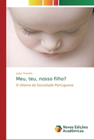 Meu, teu, nosso filho? 6139724422 Book Cover