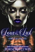 Love & Lust Erotic Tales 1542718627 Book Cover