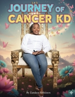 A Journey OF A Cancer Kid B0GJ18HC76 Book Cover