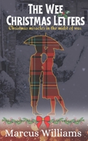 The Wee Christmas Letters: Christmas miracles in the midst of war 1959759183 Book Cover