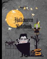 Halloween Notebook Free Candy: Spooky Wide Ruled Notebook for Kids 1079788352 Book Cover