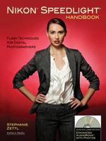 Nikon Speedlight Handbook: Flash Techniques for Digital Photographers