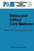 Ethics and Critical Care Medicine 9027718202 Book Cover