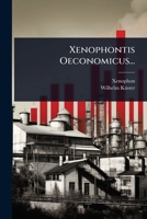 Xenophontis Oeconomicus... (Latin Edition) 1024942295 Book Cover