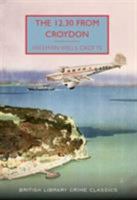 The 12:30 from Croydon 1464206732 Book Cover
