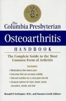 Columbia Presbyterian Osteoarthritis Handbook 0020344619 Book Cover