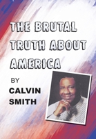 The Brutal Truth About America 166324149X Book Cover