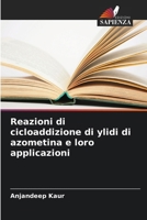 Reazioni di cicloaddizione di ylidi di azometina e loro applicazioni (Italian Edition) 6208570344 Book Cover