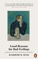 Good Reasons for Bad Feelings 1101985666 Book Cover