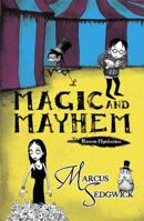 Magic and Mayhem 1444003402 Book Cover