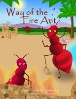 Way of the Fire Ant B08WZLZ2KF Book Cover