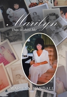 Marilyn: This is Just Me 1796091685 Book Cover