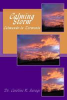 Calming Storm // Calmando La Tormenta 1491295813 Book Cover