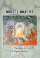 Buddha-Dharma: The Way to Enlightenment 1886439192 Book Cover