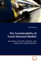 The Transferability of Travel Demand Models 3639097599 Book Cover
