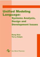 Unified Modeling Language: Systems Analysis, Design and Development Issues 193070805X Book Cover