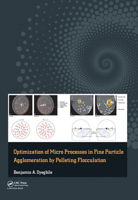 Optimization of Micro Processes in Fine Particle Agglomeration by Pelleting Flocculation 0367574721 Book Cover