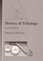History of Tribology (LTT) 0582447666 Book Cover