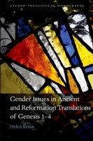 Gender Issues in Ancient and Reformation Translations of Genesis 1-4 0199600783 Book Cover