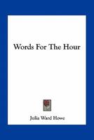 Words for the Hour 1021963577 Book Cover