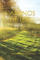 Caminos de Luz B08PJ1LHRX Book Cover
