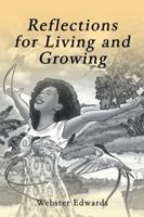Reflections for Living and Growing 1546292993 Book Cover