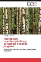 Interaccion Psicoterapeutica y Psicologia Analitica Jungiana 384736300X Book Cover