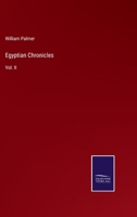 Egyptian Chronicles: Vol. II 3375043082 Book Cover