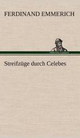 Streifzuge Durch Celebes 3842489315 Book Cover