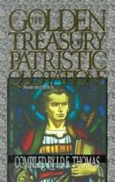The Golden Treasury of Puritan Quotations 1575580055 Book Cover