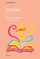 Die Bibel neu erzählt: Die Bücher Könige und Chroniken (German Edition) B0GM6WFCLV Book Cover