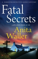 Fatal Secrets 1804153176 Book Cover